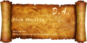 Dick Ancilla névjegykártya